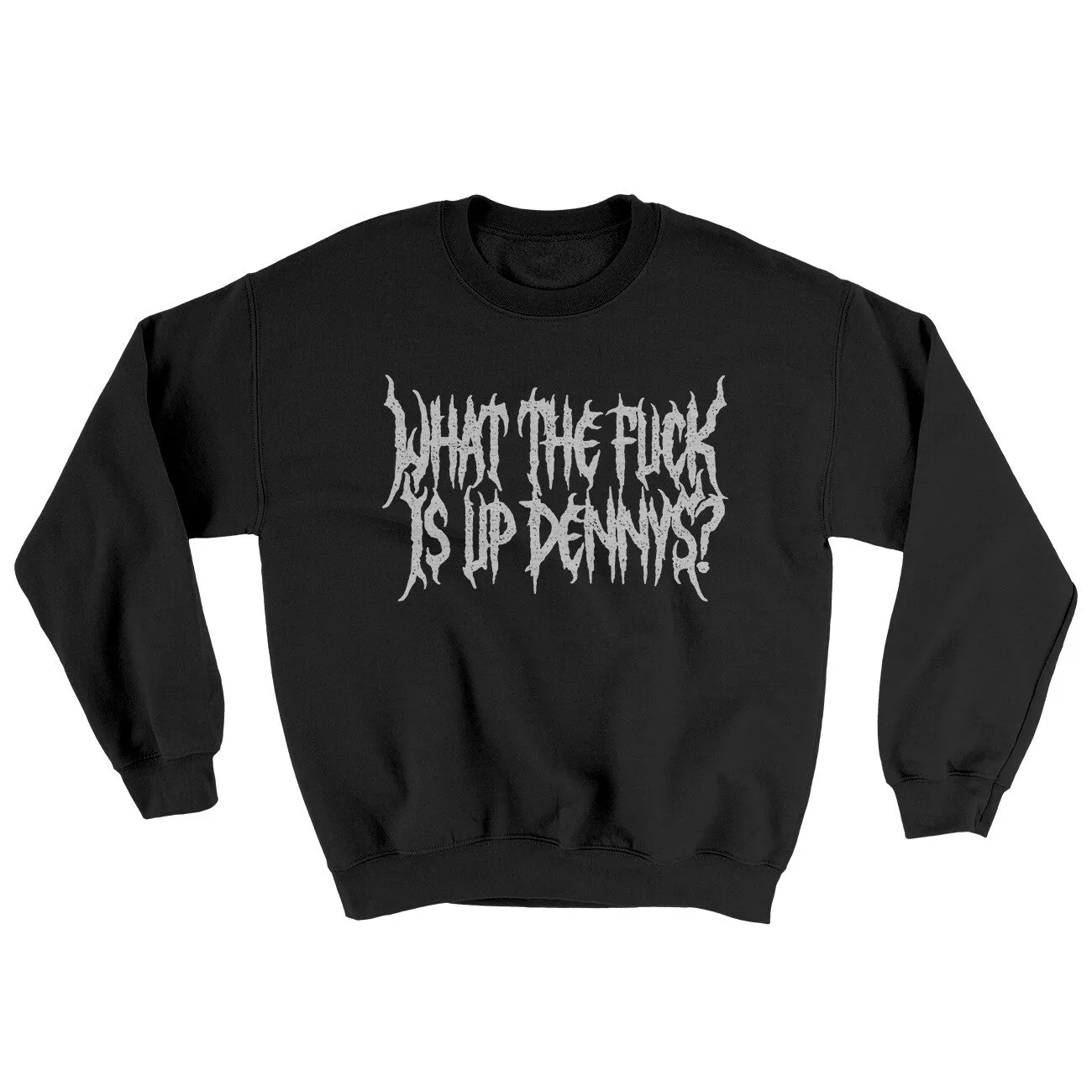 What The Fuck Is Up Dennys Ugly Sweater